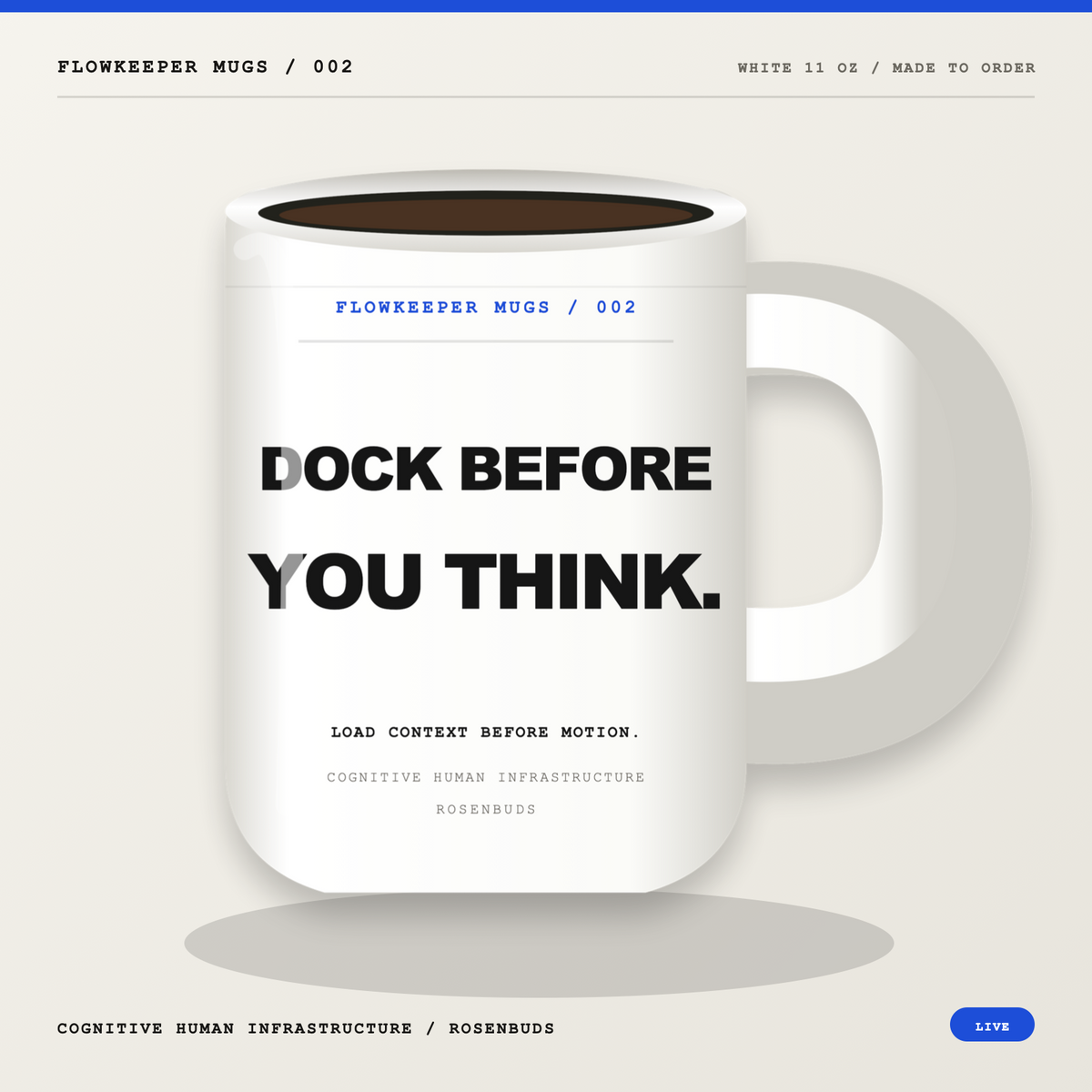 White 11 oz Flowkeeper Mug printed with 'Dock Before You Think.'